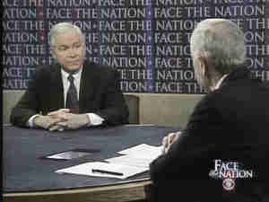 Robert Gates (Secretary of Defense) interviewed by Bob Schieffer on <i>Face the Nation</i> <font size=-2>(Source: CBS)</font>