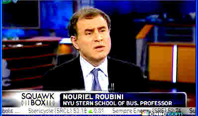 Nouriel Roubini <font face=Arial size=-2>(Source: CNBC)</font>