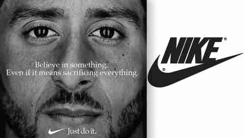 Nike ad in 2018, part of its laughable 'Social Justice Leadership' program, showing Colin Kaepernick saying, 'Believe in something.  Even if it means sacrificing everything.  Just do it.'